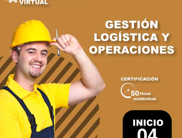 CURSO VIRTUAL GESTIÓN LOGÍSTICA Y OPERACIONES