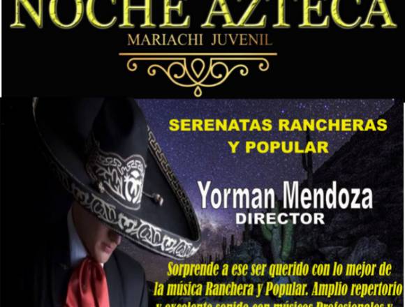 MARIACHI NOCHE AZTECA