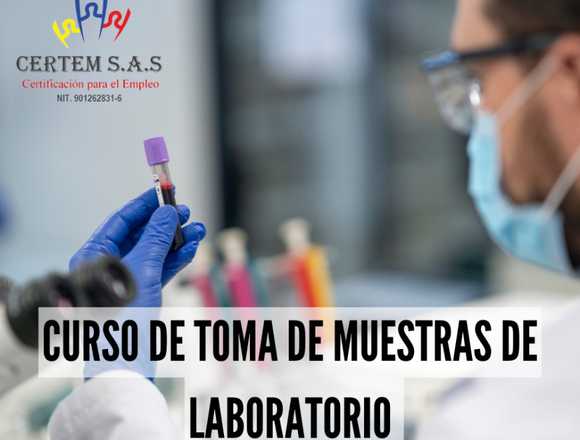 CURSO DE TOMA DE MUESTRAS DE LABORATORIO 