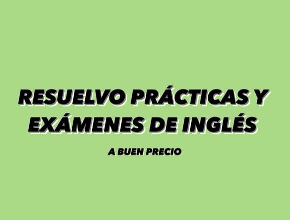 REALIZÓ PRÁCTICAS, EXÁMENES Y TAREAS DE INGLÉS 