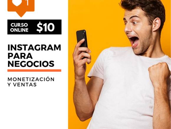 INSTAGRAM MARKETING: MONETIZACIÓN Y VENTAS