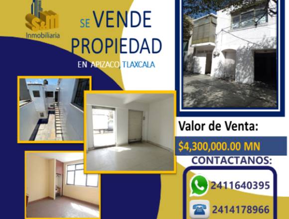 Adquiere propiedad con local en Apizaco, Tlaxcala.