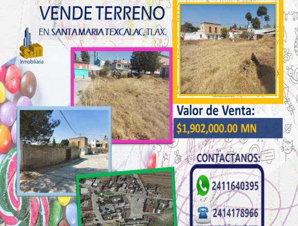 Se vende Terreno en Santa Maria Texcalac.