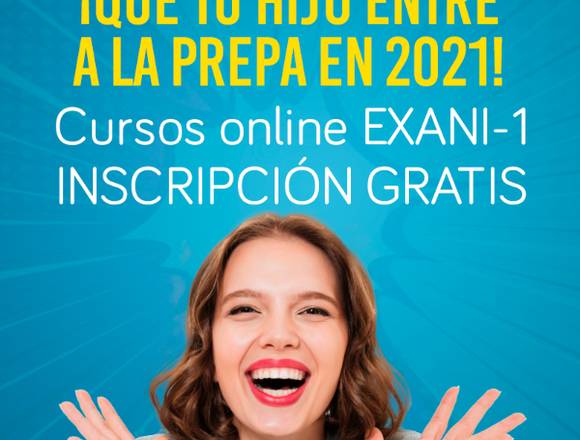 Cursos propedéuticos Ingreso 2021 prepa EXANI-1