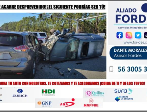 ASEGURA TU AUTO Y CUIDA TU PATRIMONIO