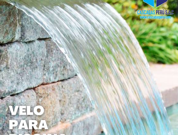 VELOS DE AGUA, VELOS PARA PISCINA, REBOSES