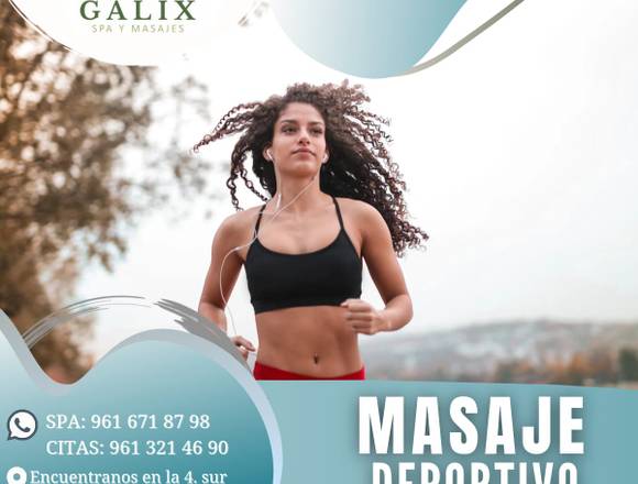 SPA GALIX, MASAJE DEPORTIVO, TUXTLA GUTIERREZ.