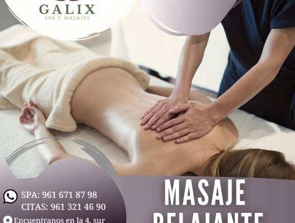 MASAJE RELAJANTE SPA GALIX TUXTLA GUTIERRE CHIAPAS