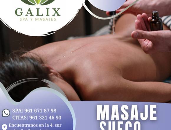 Masaje Sueco Spa Galix Tuxtla Gutiérrez Chiapas