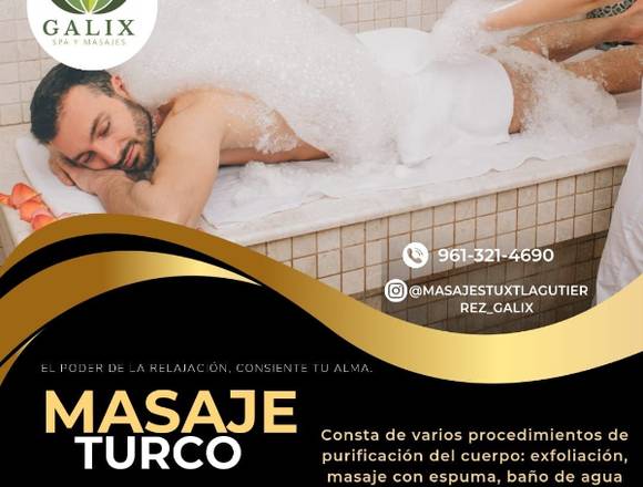 Masaje Turco Tuxtla Gutiérrez Chiapas Spa Galix.