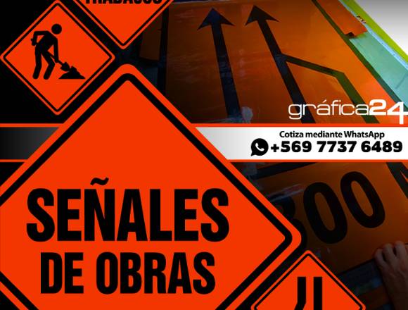 SEÑALETICAS DE OBRAS VIALES / GRAFICA24