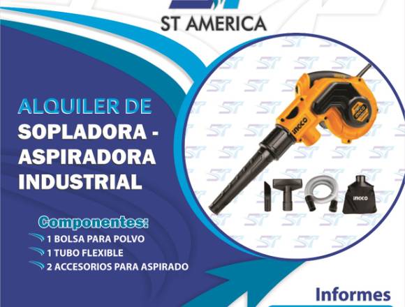 ALQUILER DE SOPLADORA/ASPIRADORA INDUSTRIAL 