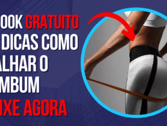 Dicas como deixar BUMBUM DURINHO