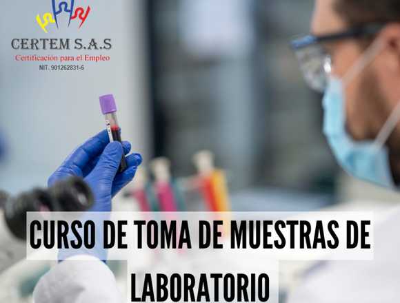 CURSO DE TOMA DE MUESTRAS EN LABORATORIO