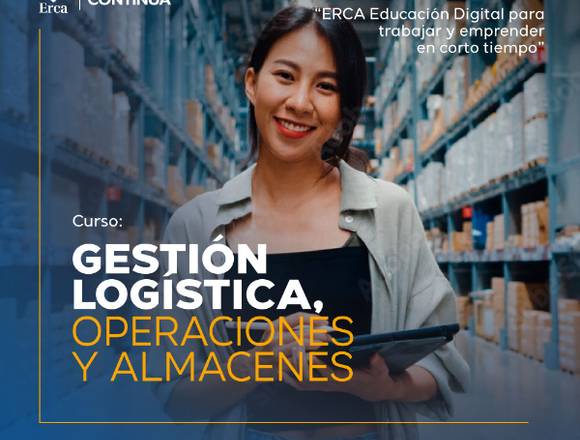 CURSO GESTIÓN LOGÍSTICA, OPERACIONES Y ALMACENES 