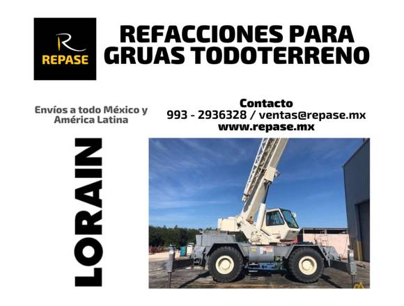 REFACCIONES PARA GRUAS TODOTERRENO LORAIN