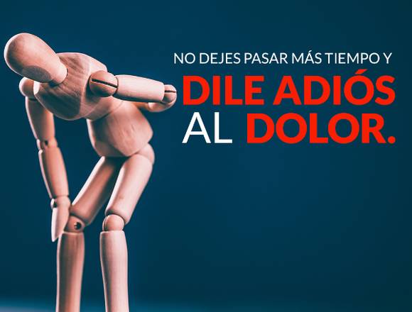 ¡Vivir con dolor no es vivir!