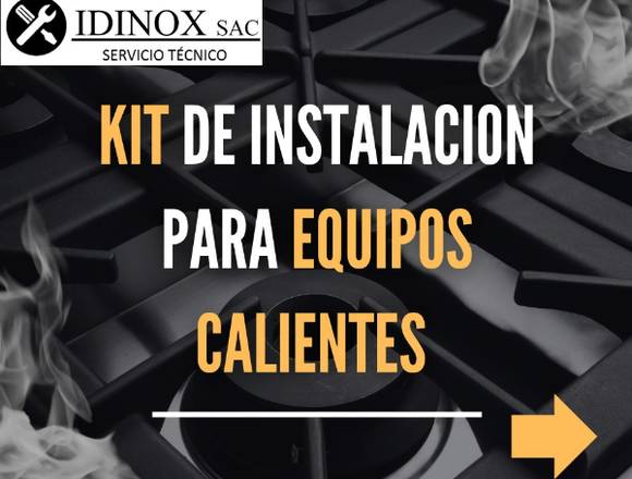 KIT DE ACCESORIOS INSTALACION EQUIPOS DE COCCION