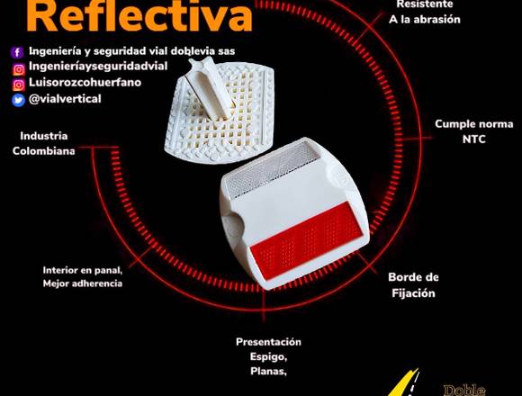 TACHAS REFLECTIVAS (SEÑALIZACIÓN VIAL)