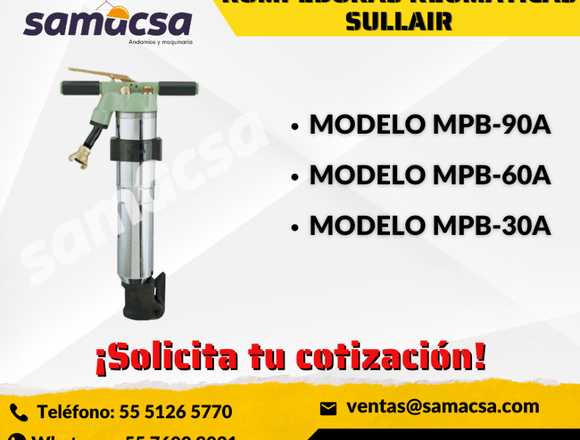 ROMPEDORA NEUMÁTICA MARCA SULLAIR MODELO MPB90-A