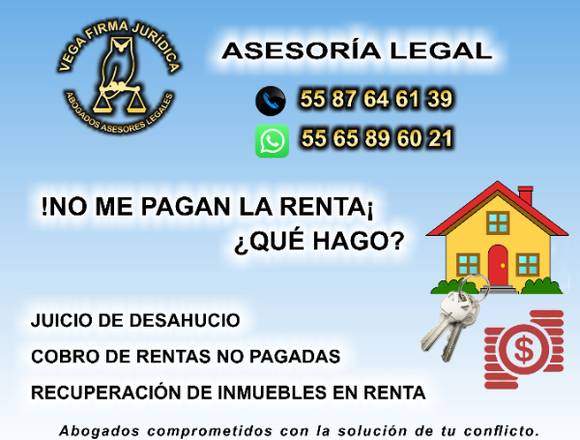 COBRO DE RENTAS ASESORIA LEGAL 55 87 64 61 39 
