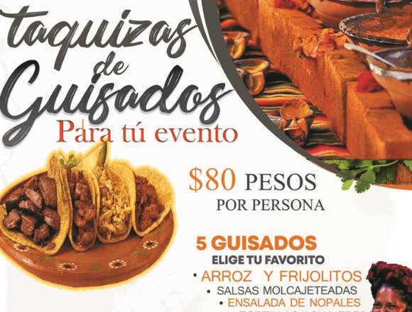 Taquizas de Guisado a Domicilio en Cuernavaca