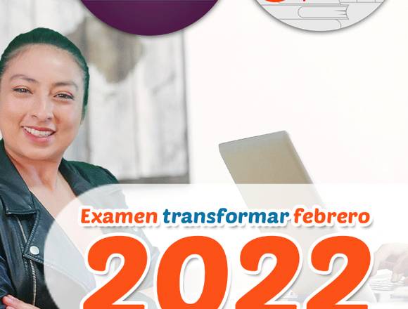 Curso para el examen Transformar Marzo 2022