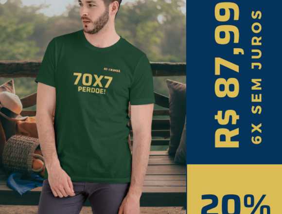 Camiseta Unissex - Mateus 18,22, Perdoe 70X7