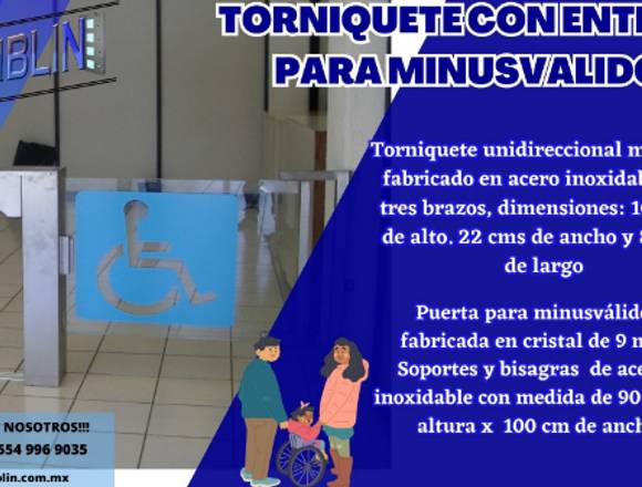 TORNIQUETE CON ENTRADA PARA MINUSVALIDOS