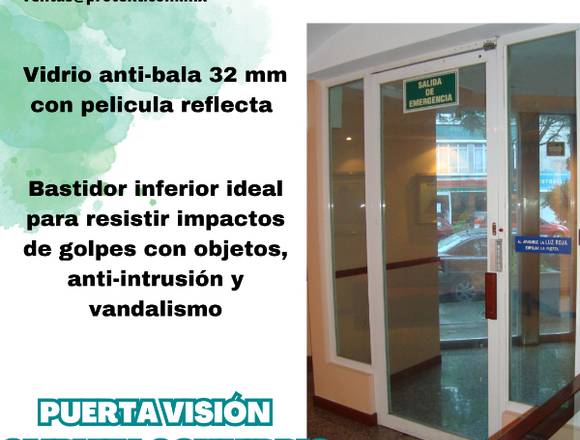 PUERTA VISIÓN COMPLETA CON VIDRIO BLINDADO