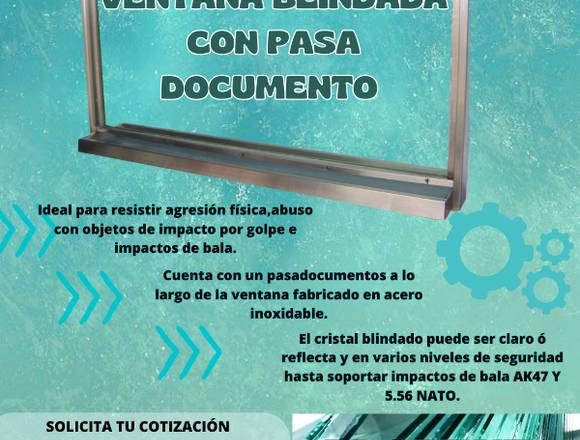 VENTANA BLINDADA CON PASA DOCUMENTOS 