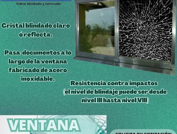 VENTANA BLINDADA      