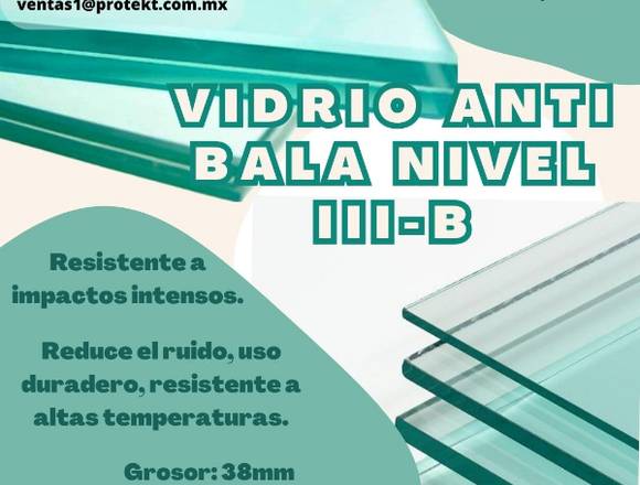 VIDRIO ANTI BALA NIVEL III-B