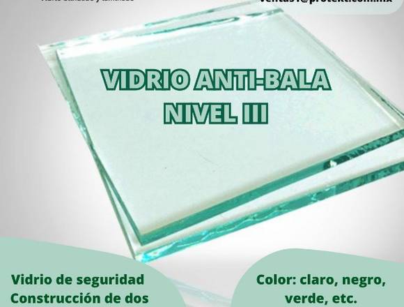 VIDRIO ANTI-BALA NIVEL III