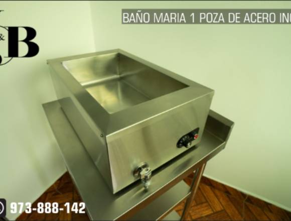 BAÑO MARIA EN ACERO INOXIDABLE DE 01 POZA MODULAR