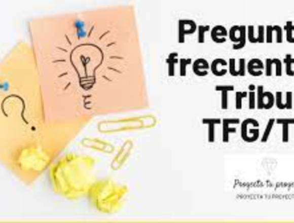 TFG, TFM AYUDA PRESENCIAL Y ON LINE 