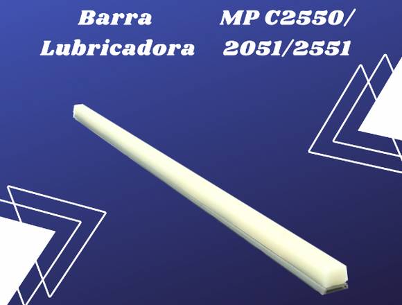 Barra Lubricadora MP C2550/2051/2551