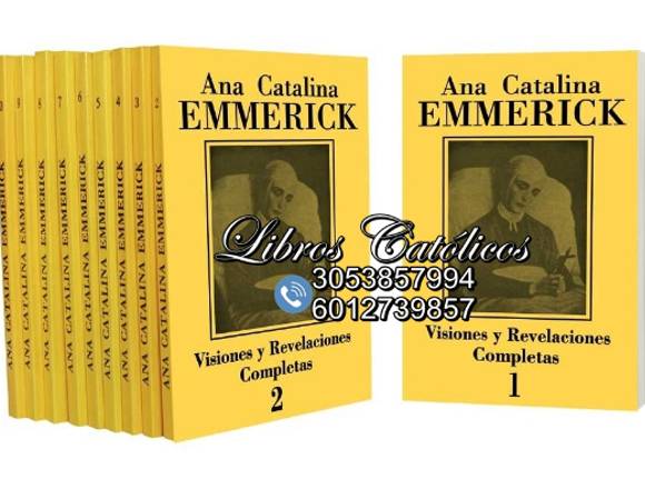 ANA CATALINA EMMERICK VISIONES Y REVELACIONES