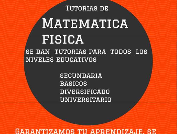 Tutorias de fisica, matematica y electronica.