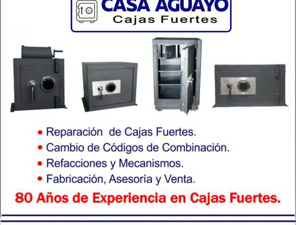 Reparación de Cajas Fuertes Casa Aguayo