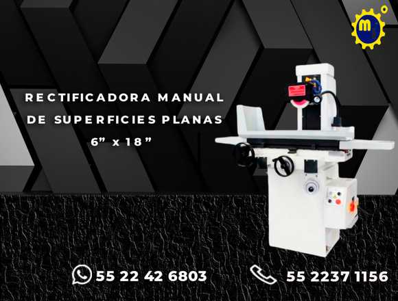 RECTIFICADORA SUPERFICIES PLANAS MAQUINT 6β x 18β