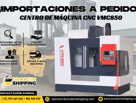 CENTRO DE MAQUINA CNC - IMPORTA PEDIDO - PRODEIM