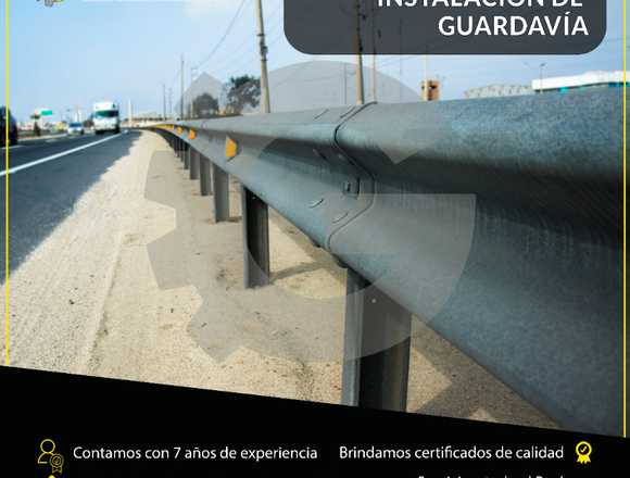 INSTALACIÓN DE GUARDAVÍA