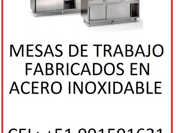 MESAS DE TRABAJO FABRICADO EN ACERO INOXIDABLE