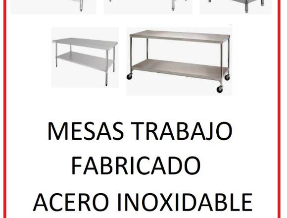 MESAS DE TRABAJO EN ACERO INOXIDABLE