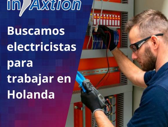 Buscamos electricistas para trabajar en Holanda