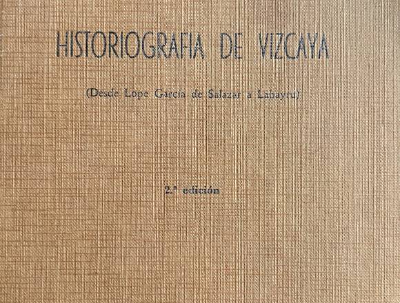 HISTOROGRAFIA DE VIZCAYA