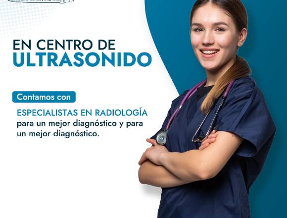 Contamos con ESPECIALISTAS EN RADIOLOGÍA 