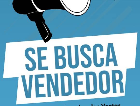 Se solicitan Vendedores