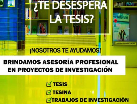 ASESORÍA EN PROYECTOS DE INVESTIGACIÓN Y TESIS